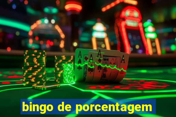 bingo de porcentagem